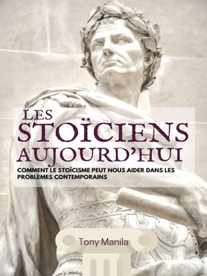 cover image of Les Stoïciens Aujourd'hui